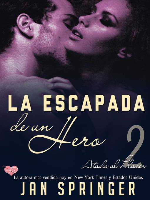 Title details for La escapada de un Hero by Jan Springer - Available